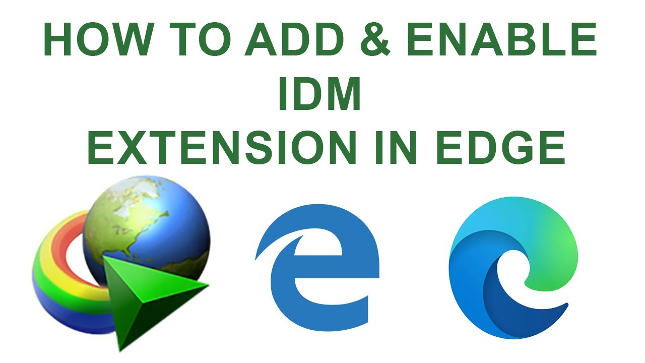 How To Enable IDM Extension In Edge
